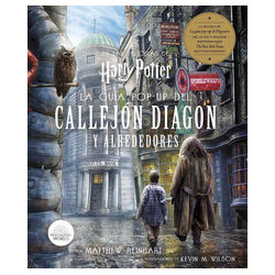 HARRY POTTER - LA GUIA POP-UP DEL CALLEJON DIAGON Y ALREDEDORES