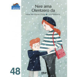 NIRE AMA OLENTZERO DA