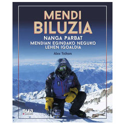 MENDI BILUZIA - NANGA PARBAT MENDIAN EGINDAKO NEGUKO LEHEN IGOALDIA