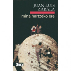 MINA HARTZEKO ERE