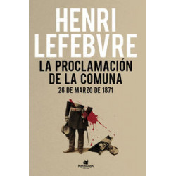 LA PROCLAMACION DE LA COMUNA - 26 DE MARZO DE 1871