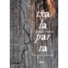 TXALAPARTA - TRADIZIOAREN ABAROAN