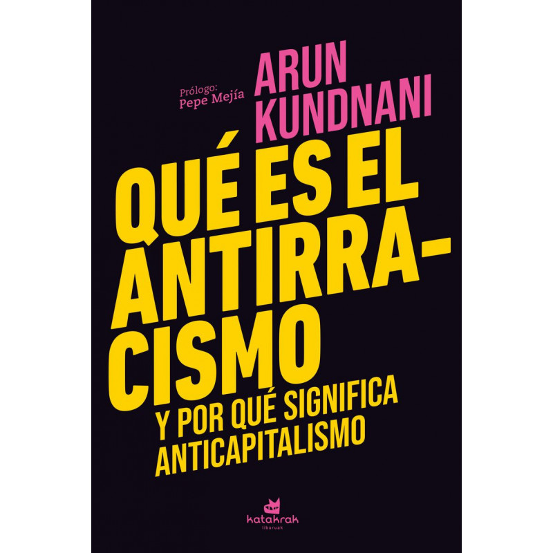 QUE ES EL ANTIRRACISMO - POR QUE SIGNIFICA ANTICAPITALISMO