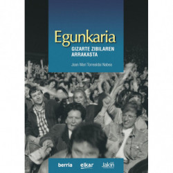 EGUNKARIA, GIZARTE ZIBILAREN ARRAKASTA