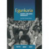 EGUNKARIA, GIZARTE ZIBILAREN ARRAKASTA