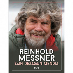 REINHOLD MESSNER. ZAIN DEZAGUN MENDIA.