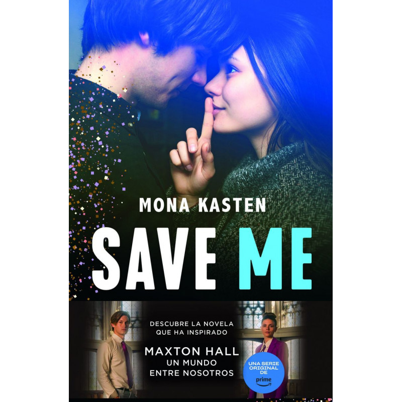 SAVE ME (SERIE SAVE 1)