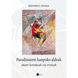 PARADISUAREN KANPOKO ALDEAK - IDATZI KOMIKOAK ETA TRISTEAK