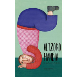 ALTZOKO HANDIA ETA KUTIXIREN BEKAITZA