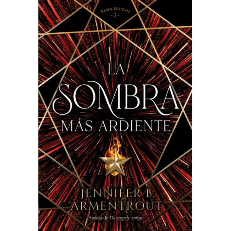 LA SOMBRA MAS ARDIENTE