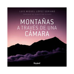 MONTAÑAS A TRAVES DE UNA CAMARA