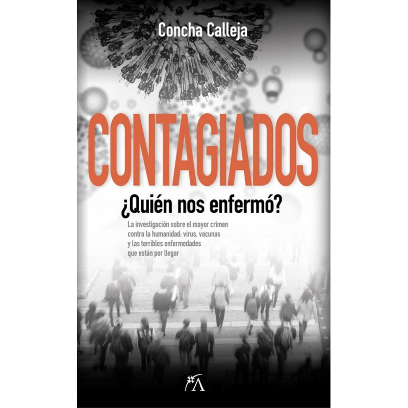 CONTAGIADOS - ¿QUIEN NOS ENFERMO?