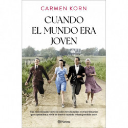 CUANDO EL MUNDO ERA JOVEN
