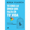 TU ERES LO UNICO QUE FALTA EN TU VIDA