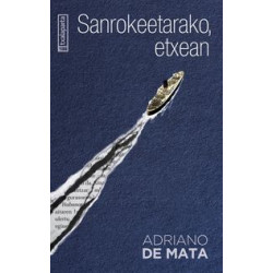 SANROKEETARAKO, ETXEAN