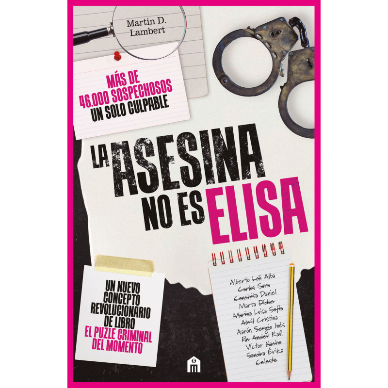 La Asesina No Es Elisa - Un Libro Puzle Criminal Con Mas De 46000 Sospechosos
