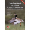 CUANDO Y DONDE VER AVES EN CASTILLA-LA MANCHA