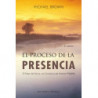 EL PROCESO DE LA PRESENCIA - UN NUEVO PARADIGMA DE LA SALUD