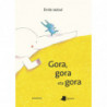 GORA, GORA ETA GORA