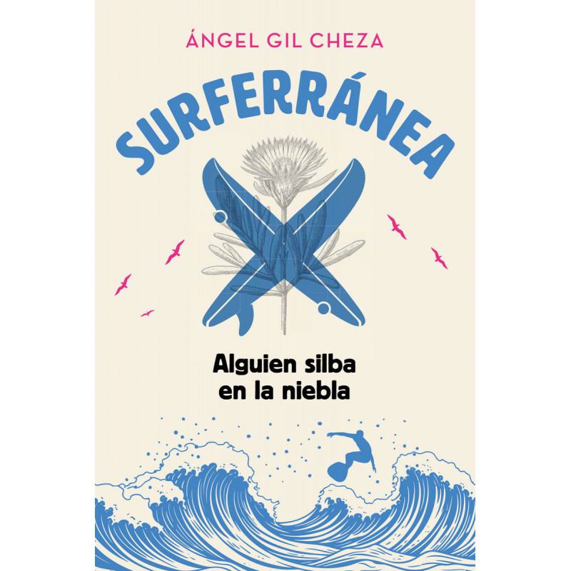 SURFERRANEA 2 - ALGUIEN SILBA EN LA NIEBLA