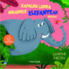 ZAPALDU LURRA INDARREZ ELEFANTEAK BEZALA