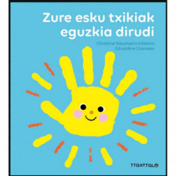ZURE ESKU TXIKIAK EGUZKIA DIRUDI