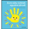 ZURE ESKU TXIKIAK EGUZKIA DIRUDI