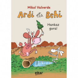 ARDI ETA BEHI - HANKAZ GORA!