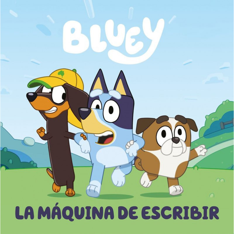 BLUEY. UN CUENTO - LA MAQUINA DE ESCRIBIR (ED. EN ESPAÑOL)