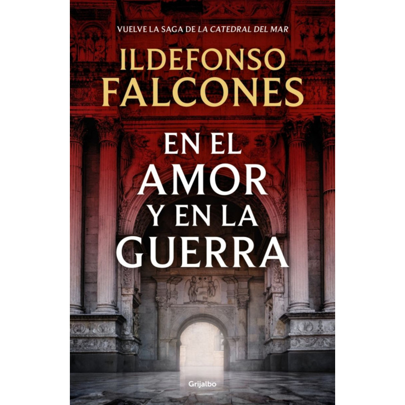 EN EL AMOR Y EN LA GUERRA (LA CATEDRAL DEL MAR 3)