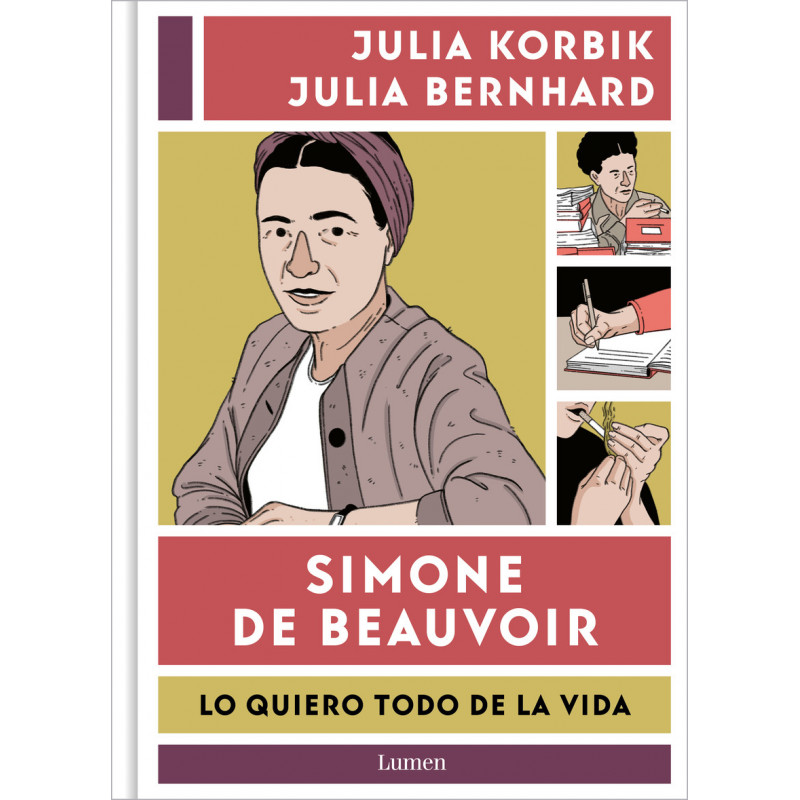 Simone de Beauvoir. Lo quiero todo de la vida