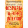 Despierta tu fuego interior