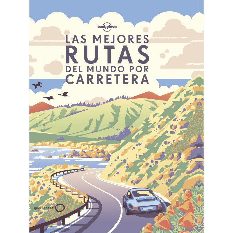 Las mejores rutas del mundo por carretera (rústica)