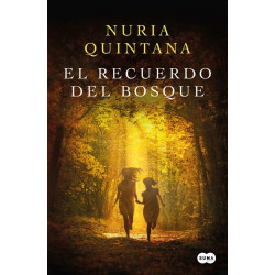 EL RECUERDO DEL BOSQUE