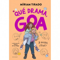 ME LLAMO GOA 6 - QUE DRAMA,...