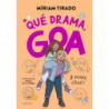 ME LLAMO GOA 6 - QUE DRAMA, GOA