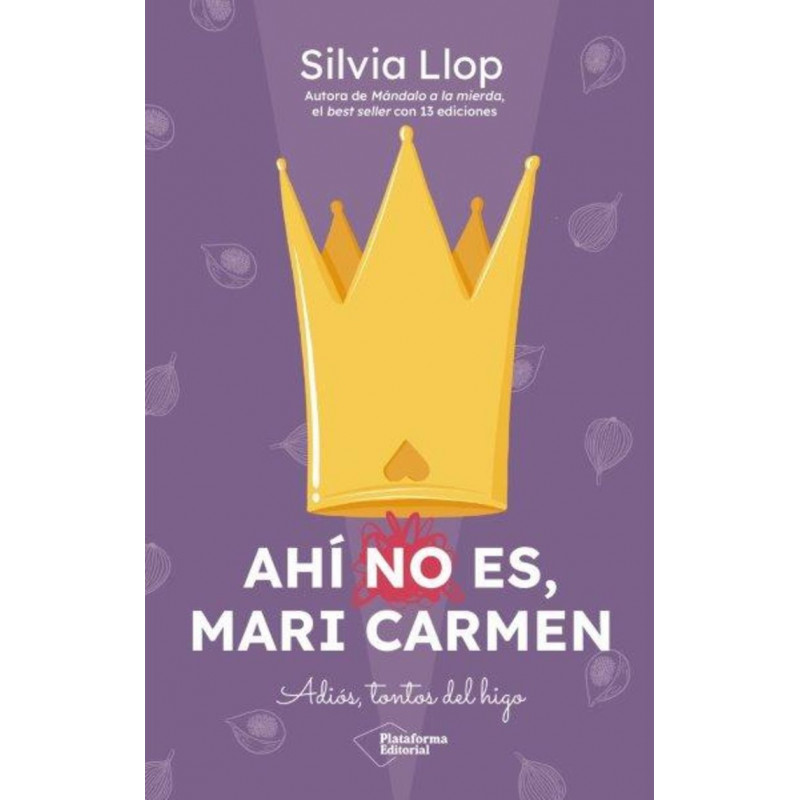 AHI NO ES, MARI CARMEN - ADIOS, TONTOS DEL HIGO