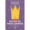 AHI NO ES, MARI CARMEN - ADIOS, TONTOS DEL HIGO