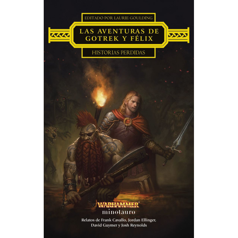 LAS AVENTURAS DE GOTREK Y FELIX: HISTORIAS PERDIDAS