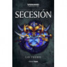 SECESION, LA 3 - WARHAMMER CHRONICLES