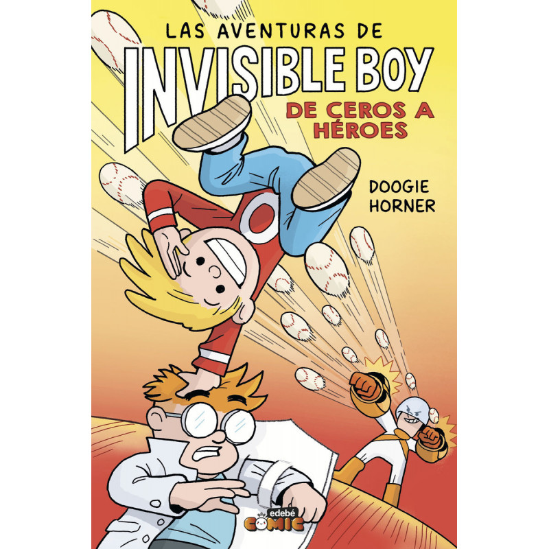 LAS AVENTURAS DE INVISIBLE BOY 2 - DE CEROS A HEROES