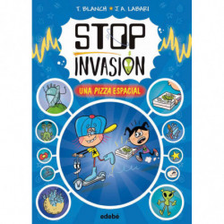 STOP INVASION - UNA PIZZA...