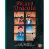 MA Y PA DRACULA