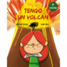 TENGO UN VOLCAN