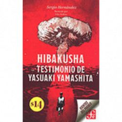 HIBAKUSHA - TESTIMONIO DE...