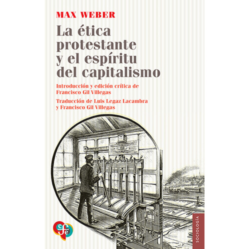 LA ETICA PROTESTANTE Y EL ESPIRITU DEL CAPITALISMO