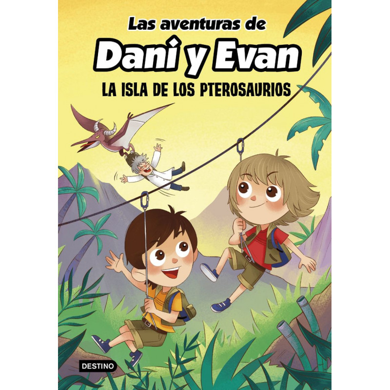 LAS AVENTURAS DE DANI Y EVAN 2 - LA ISLA DE LOS PTEROSAURIOS