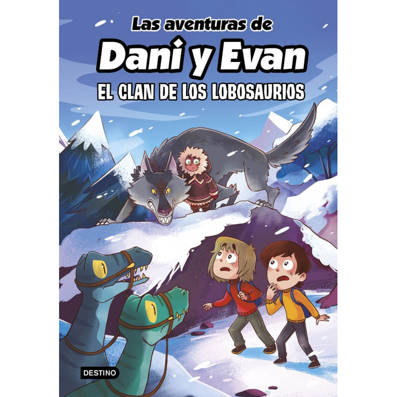 LAS AVENTURAS DE DANI Y EVAN 8 - EL CLAN DE LOS LOBOSAURIOS