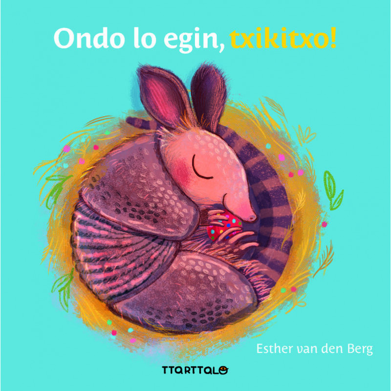 ONDO LO EGIN, TXIKITXO!