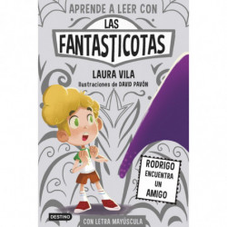 LAS FANTASTICOTAS 11 - RODRIGO ENCUENTRA UN AMIGO